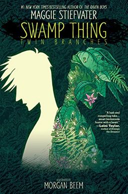 Swamp Thing: Twin Branches Swamp Thing: Twin Branches
