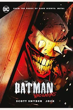 The Batman Who Laughs The Batman Who Laughs