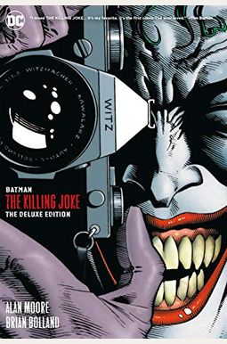 Batman: The Killing Joke, Deluxe Edition Batman: The Killing Joke, Deluxe Edition