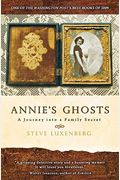 Annie's Ghosts: A Journey Into A Family Secre