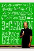 3 X Carlin: An Orgy Of George