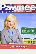 Pawnee: The Greatest Town in America