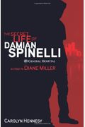 The Secret Life Of Damian Spinelli