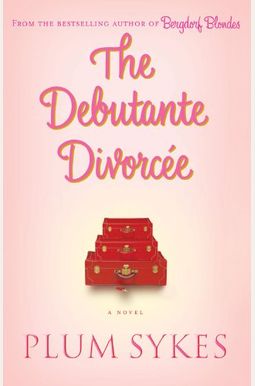 The Debutante Divorcee The Debutante Divorcee
