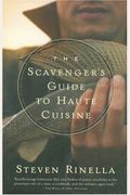The Scavenger's Guide to Haute Cuisine