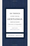 50 Things Every Young Gentleman Should Know, Revised Expanded
