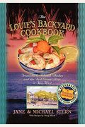 Louie's Backyard Cookbook: Irrisistible Island Dishes And The Best Ocean View In Key West
