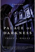 Palace Of Darkness: A Novel Of Petra