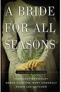 A Bride For All Seasons: A Mail-Order Bride Collection