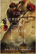 The Butterfly And The Violin