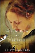 A Sparrow In Terezin