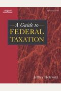 A Guide to Federal Taxation