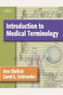 Introduction To Medical Terminology (Book Only) Introduction To Medical Terminology (Book Only)