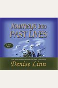 Journeys Into Past Lives