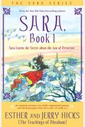 Sara, Book 1: Sara Learns The Secret About The Law Of Attraction