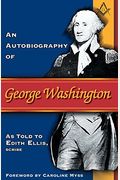 Autobiography Of George Washington