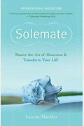 Solemate: Master the Art of Aloneness & Transform Your Life