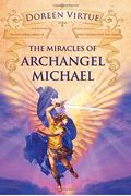 The Miracles Of Archangel Michael