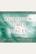 Regression To Times And Places