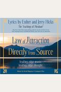Law Of Attraction Directly From Source: Leading Edge Thought, Leading Edge Music