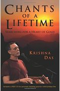 Chants Of A Lifetime: Searching For A Heart Of Gold [With Cd (Audio)]