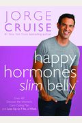 Happy Hormones, Slim Belly: Over 40? Lose 7 L