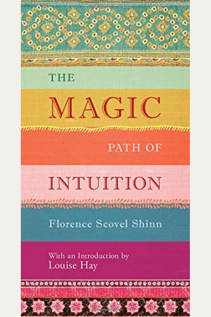 The Magic Path Of Intuition