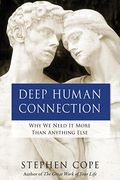 Soul Friends: The Transforming Power Of Deep Human Connection