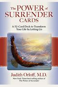 The Power Of Surrender Cards: A 52-Card Deck To Transform Your Life By Letting Go
