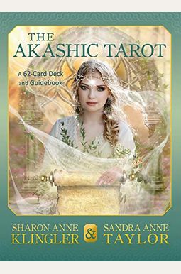 The Akashic Tarot: A 62-Card Deck And Guidebook The Akashic Tarot: A 62-Card Deck And Guidebook