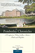 The Pemberley Chronicles: A Companion Volume To Jane Austen's Pride And Prejudice: Book 1