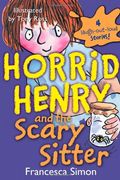 Horrid Henry And The Scary Sitter