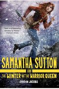 Samantha Sutton And The Winter Of The Warrior Queen