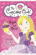 Sugar and Spice: The Cupcake Club