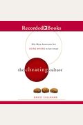 The Cheating Culture: Why More Americans Are Doing Wrong To Get Ahead