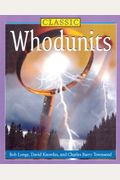 Classic Whodunits: More Than 100 Mysteries Fo