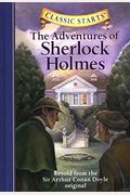 Classic Starts(R) The Adventures Of Sherlock Holmes