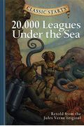 Classic StartsÂ™: 20,000 Leagues Under The Sea (Classic Startstm Series)