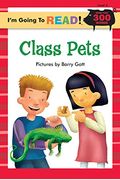 I'm Going To Read(R) (Level 4): Class Pets