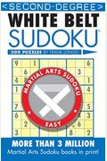 Second-Degree White Belt Sudoku(R)