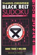 Third-Degree Black Belt Sudoku(R)