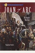 Sterling BiographiesÂ®: Joan Of Arc: Heavenly Warrior