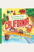 The Twelve Days Of Christmas In California