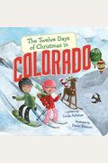 The Twelve Days Of Christmas In Colorado