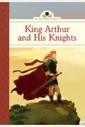 King Arthur and His Knights