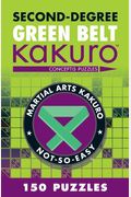 Second-Degree Green Belt Kakuro: Conceptis Puzzles