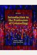 Introduction To The Profession Of Counseling
