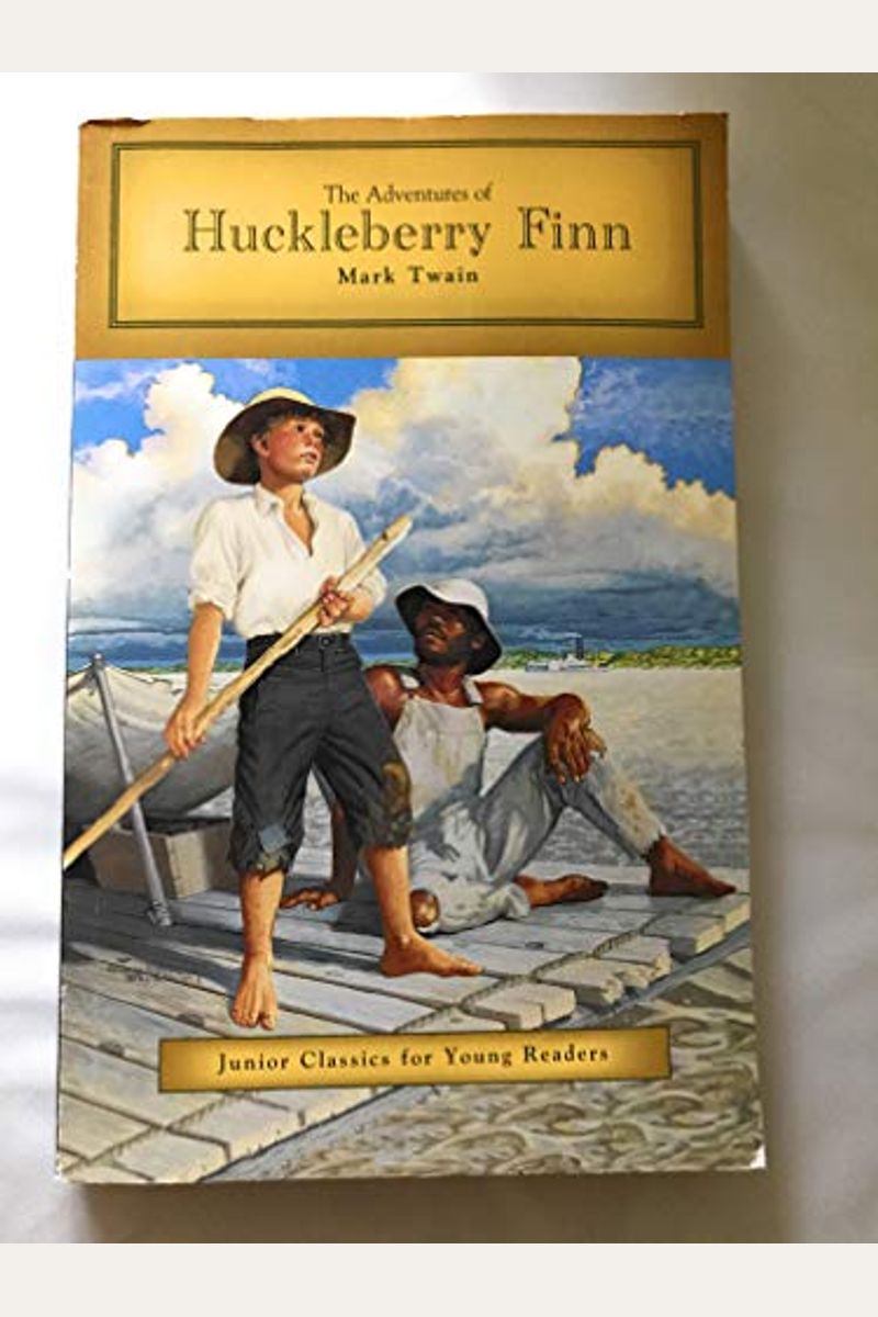 The Adventures of Huckleberry Finn (Junior Classics for Young Readers)