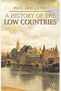 A History Of The Low Countries