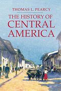 The History Of Central America